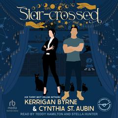 Star-Crossed Audibook, by Kerrigan Byrne