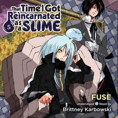 That Time I Got Reincarnated as a Slime, Vol. 5 Audibook, by Fuse 