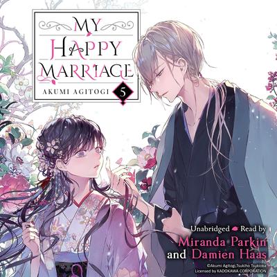 My Happy Marriage, Vol. 5 Audibook, by Akumi Agitogi