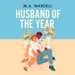 Husband of the Year Audibook, by M. A, Wardell