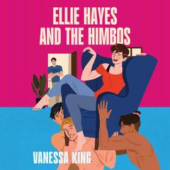 Ellie Hayes and the Himbos Audibook, by Vanessa King