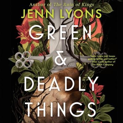 Green & Deadly Things Audibook, by Jenn Lyons
