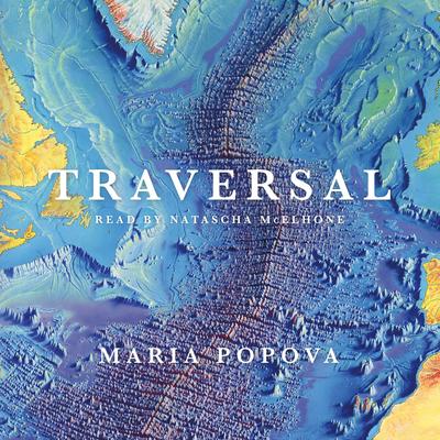 Traversal Audibook, by Maria Popova