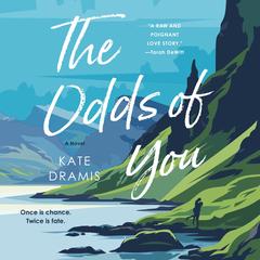 The Odds of You: A Novel Audibook, by Kate Dramis
