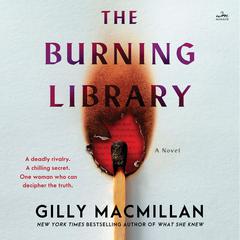The Burning Library: A Novel Audibook, by 