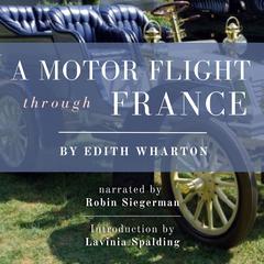 A Motor Flight Through France Audibook, by Edith Wharton