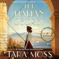 The Italian Secret: A Novel Audibook, by Tara Moss