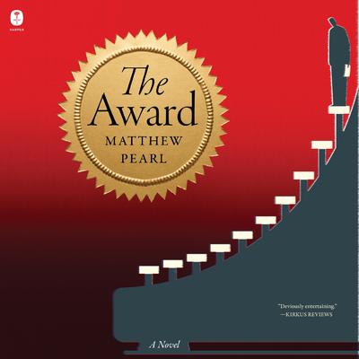 The Award: A Novel Audibook, by Matthew Pearl