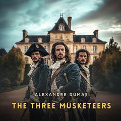 The Three Musketeers Volume 2 Audibook, by Alexandre Dumas