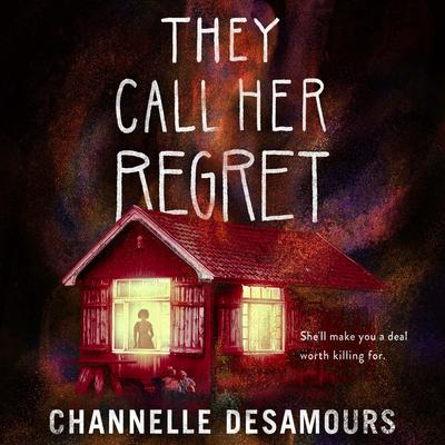 They Call Her Regret Audibook, by Channelle Desamours