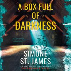 A Box Full of Darkness Audibook, by Simone St. James