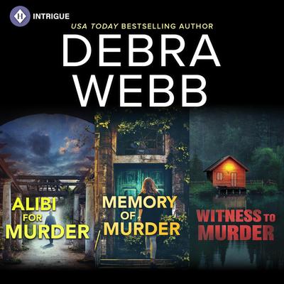 Alibi For Murder & Memory of Murder & Witness to Murder Audibook, by Debra Webb