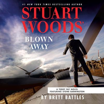 Stuart Woods' Blown Away Audibook, by Brett Battles