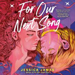 For Our Next Song Audibook, by 