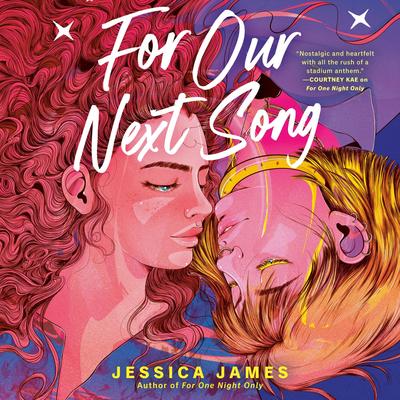 For Our Next Song Audibook, by Jessica James