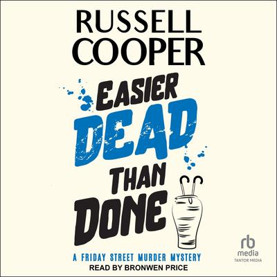 Easier Dead Than Done Audibook, by Russell Cooper