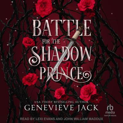 Battle for the Shadow Prince Audibook, by Genevieve Jack