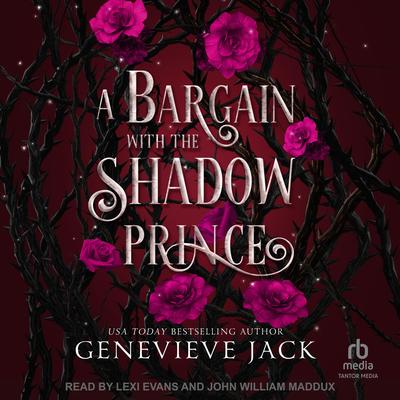 A Bargain With The Shadow Prince Audibook, by Genevieve Jack