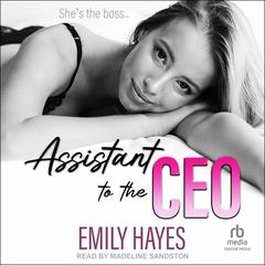 Assistant to the CEO Audibook, by Emily Hayes
