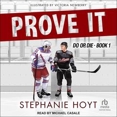 Prove It Audibook, by Stephanie Hoyt