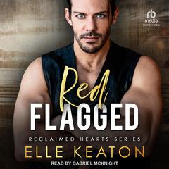 Red Flagged Audibook, by Elle Keaton
