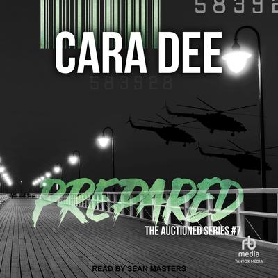 Prepared Audibook, by Cara Dee