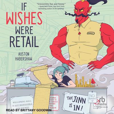 If Wishes Were Retail Audibook, by Auston Habershaw