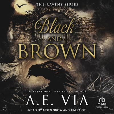 Black and Brown: Raven Assassins Audibook, by A. E. Via
