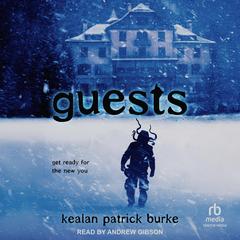 Guests Audibook, by Kealan Patrick Burke