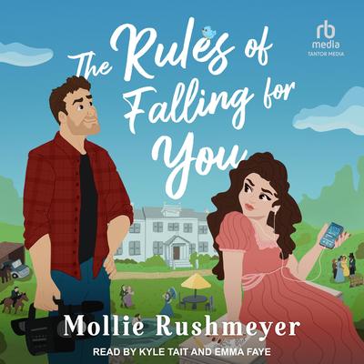 The Rules of Falling for You Audibook, by Mollie Rushmeyer