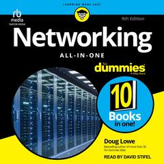Networking All-in-One For Dummies, 9th Edition Audibook, by Doug Lowe