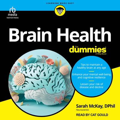 Brain Health For Dummies Audibook, by Sarah McKay, Dphil