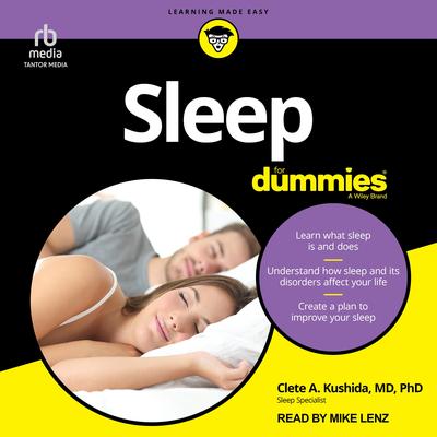 Sleep For Dummies Audibook, by Clete A. Kushida, MD