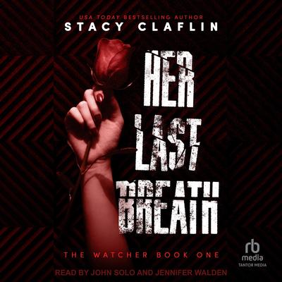 Her Last Breath Audibook, by Stacy Claflin