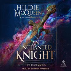 An Enchanted Knight Audibook, by 