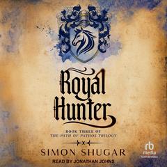 Royal Hunter Audibook, by Simon Shugar