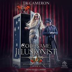 Codename: Illusionist Audibook, by Michael Anderle