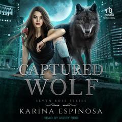 Captured Wolf Audibook, by Karina Espinosa