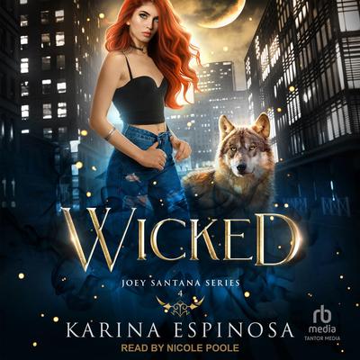 Wicked Audibook, by Karina Espinosa