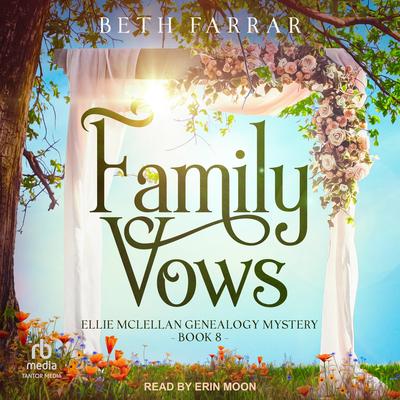 Family Vows Audibook, by Beth Farrar
