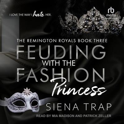 Feuding with the Fashion Princess Audibook, by Siena Trap