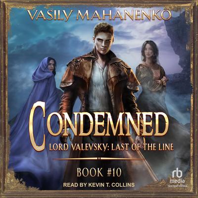 Condemned: Book 10 Audibook, by Vasily Mahanenko