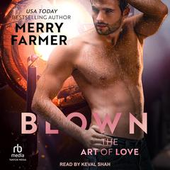 Blown Audibook, by Merry Farmer