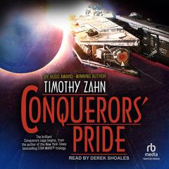 Conquerors’ Pride Audibook, by Timothy Zahn