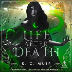 Life After Death Audibook, by S.C. Muir