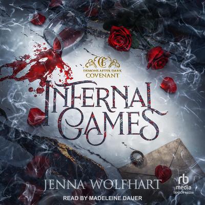 Infernal Games Audibook, by Jenna Wolfhart