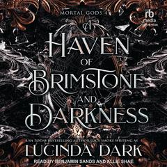 A Haven of Brimstone and Darkness Audibook, by Lucinda Dark