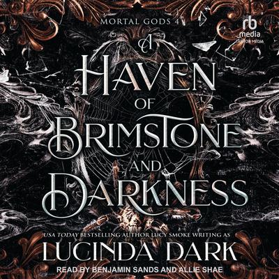 A Haven of Brimstone and Darkness Audibook, by Lucinda Dark