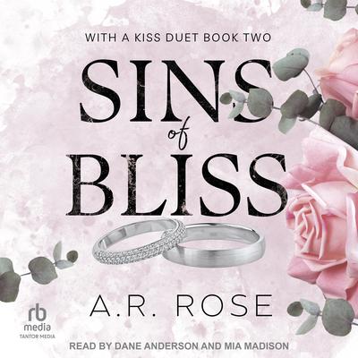 Sins of Bliss Audibook, by A.R. Rose