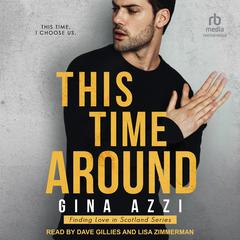 This Time Around Audibook, by Gina Azzi